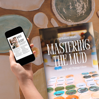 Mastering the Mud: Edition 2 - All Things Glaze
