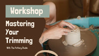 Trimming Pots Masterclass